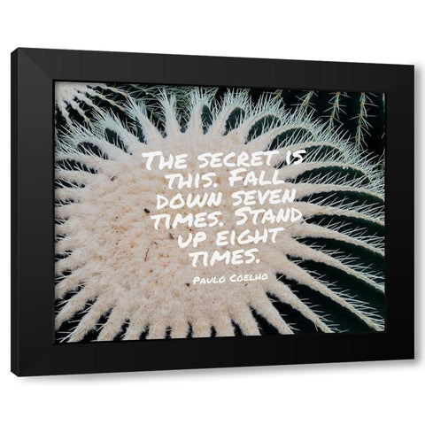 Paulo Coelho Quote: The Secret Black Modern Wood Framed Art Print with Double Matting by ArtsyQuotes