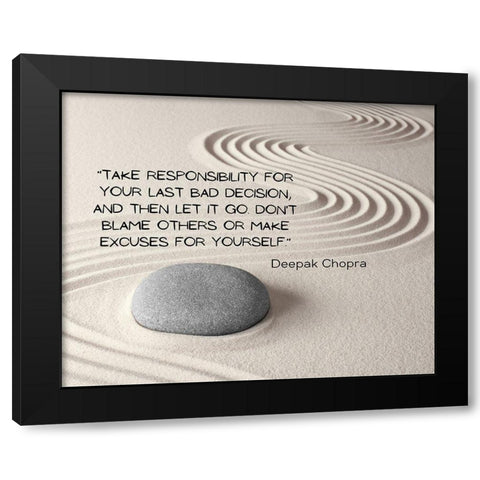 Deepak Chopra Quote: Take Responsibility Black Modern Wood Framed Art Print with Double Matting by ArtsyQuotes