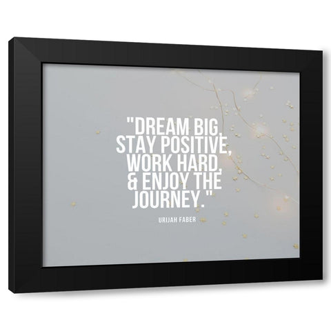 Urijah Faber Quote: Dram Big Black Modern Wood Framed Art Print by ArtsyQuotes