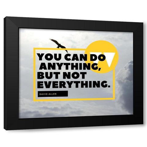 David Allen Quote: You Can do Anything Black Modern Wood Framed Art Print with Double Matting by ArtsyQuotes