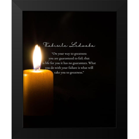 Thabisile Ledwaba Quote: Greatness Black Modern Wood Framed Art Print by ArtsyQuotes