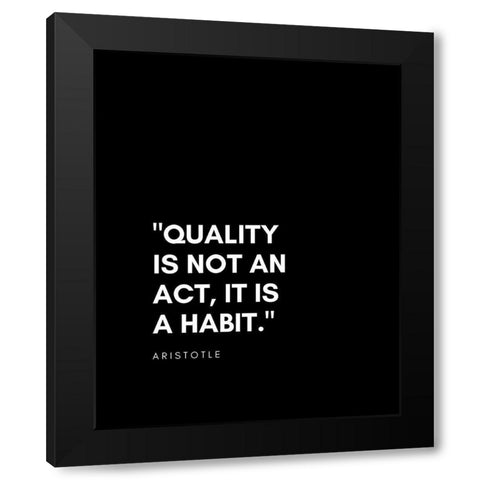 Aristotle Quote: Quality Black Modern Wood Framed Art Print with Double Matting by ArtsyQuotes