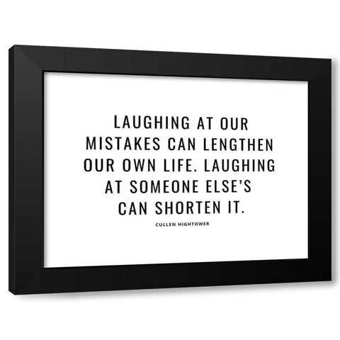 Cullen Hightower Quote: Our Mistakes Black Modern Wood Framed Art Print by ArtsyQuotes