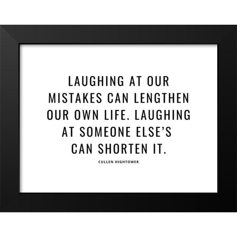 Cullen Hightower Quote: Our Mistakes Black Modern Wood Framed Art Print by ArtsyQuotes