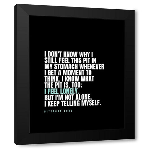 Pittacus Lore Quote: A Moment to Think Black Modern Wood Framed Art Print with Double Matting by ArtsyQuotes