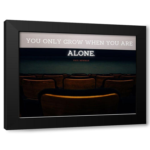 Paul Newman Quote: You Are Alone Black Modern Wood Framed Art Print with Double Matting by ArtsyQuotes