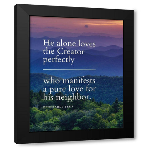 Venerable Bede Quote: The Creator Black Modern Wood Framed Art Print by ArtsyQuotes