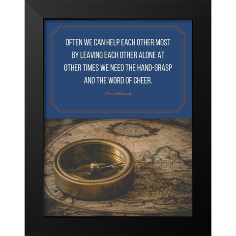 Elbert Hubbard Quote: Help Each Other Black Modern Wood Framed Art Print by ArtsyQuotes