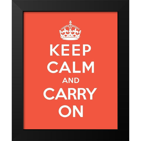 Keep Calm and Carry On - Tangerine Black Modern Wood Framed Art Print by The British Ministry of Information