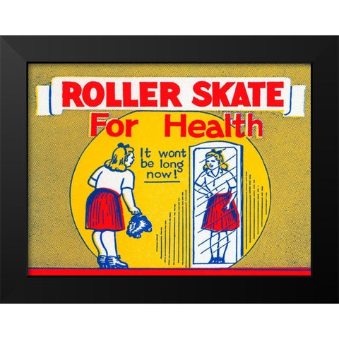Roller Skate for Health Black Modern Wood Framed Art Print by Retrorollers