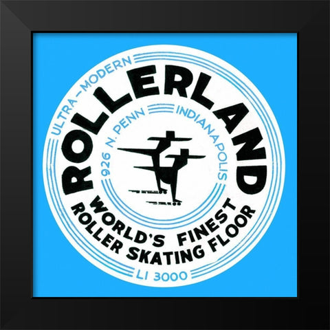Rollerland Worlds Finest Roller Skating Floor Black Modern Wood Framed Art Print by Retrorollers