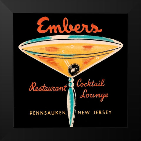 Embers Restaurant Cocktail Lounge Black Modern Wood Framed Art Print by Vintage Booze Labels