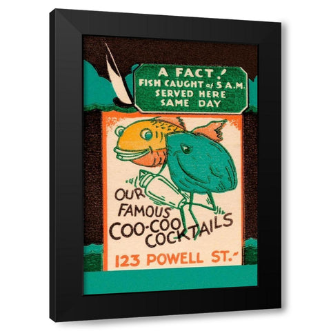 Our Famous Coo-Coo Cocktails Black Modern Wood Framed Art Print by Vintage Booze Labels
