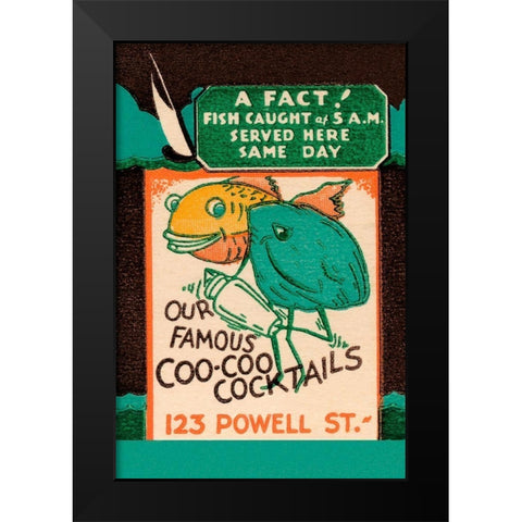 Our Famous Coo-Coo Cocktails Black Modern Wood Framed Art Print by Vintage Booze Labels