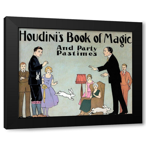 Houdinis Book of Magic and Party Pastimes Black Modern Wood Framed Art Print by Houdini, Harry