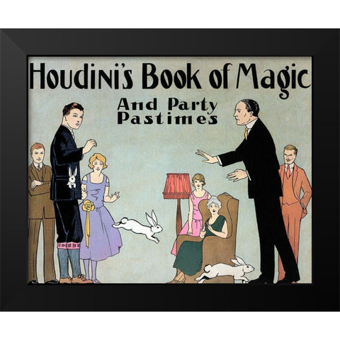 Houdinis Book of Magic and Party Pastimes Black Modern Wood Framed Art Print by Houdini, Harry