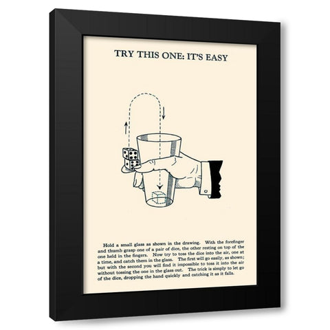 Try This One: Its Easy Black Modern Wood Framed Art Print by Retromagic