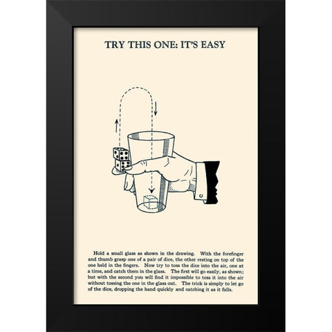 Try This One: Its Easy Black Modern Wood Framed Art Print by Retromagic