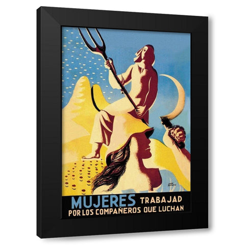 Mujeres Trabajad Por Los Companeros Que Luchan Black Modern Wood Framed Art Print by Unknown