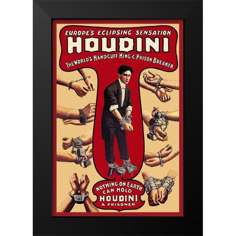 Magicians: Houdini: The Worlds Handcuff King and Prison Breaker Black Modern Wood Framed Art Print by Russel and Morgan