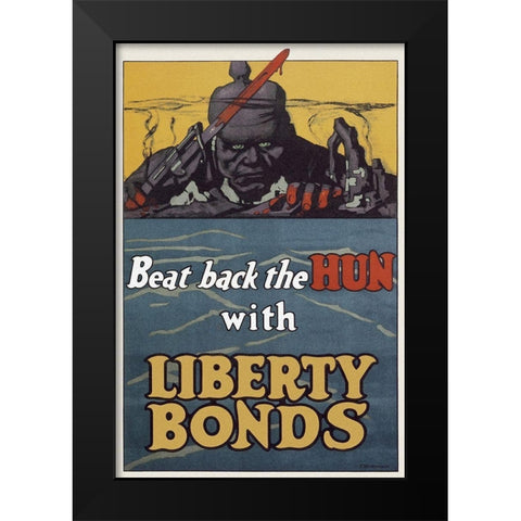 WWI: Beat Back The Hun With Liberty Bonds Black Modern Wood Framed Art Print by Unknown