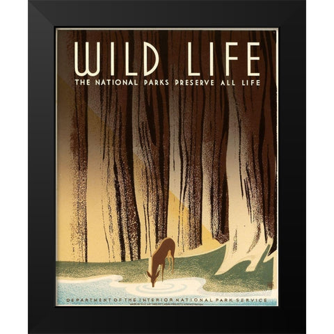 Wild Life; The National Parks Preserve All Life, ca. 1936-1940 Black Modern Wood Framed Art Print by Nicholson, Frank S.