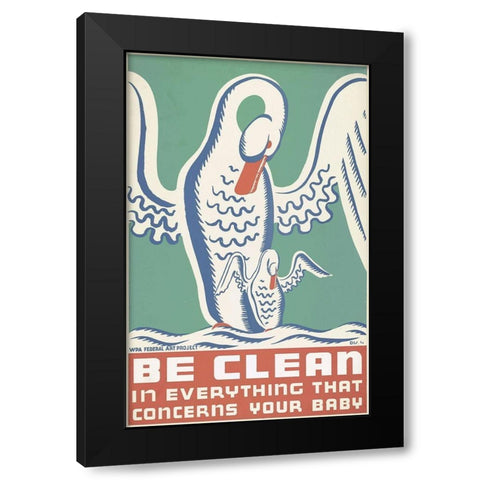 Be clean in everything that concerns your baby Black Modern Wood Framed Art Print by Krause, Erik-Hans