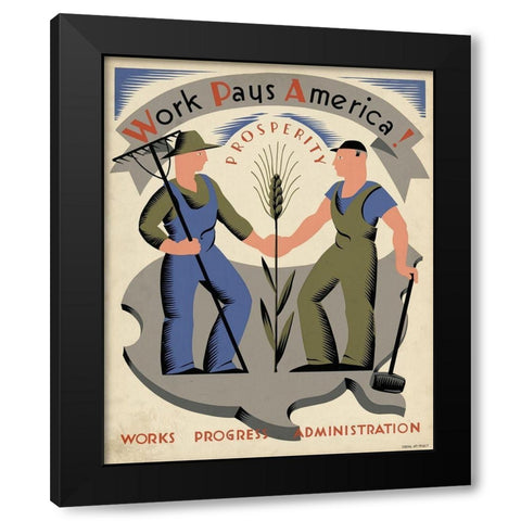 Work pays America! Prosperity. Black Modern Wood Framed Art Print with Double Matting by Bock, Vera