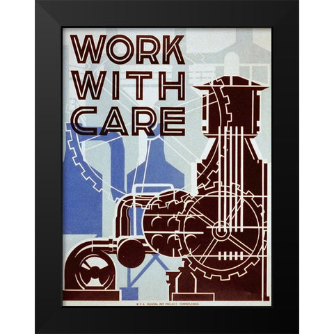Work with care Black Modern Wood Framed Art Print by Sherman, Nathan