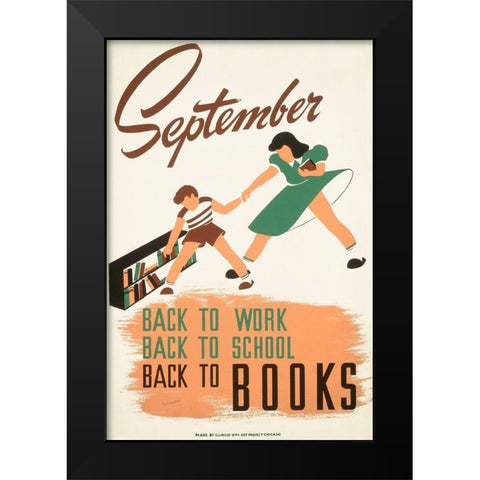 September - back to work - back to school - back to BOOKS Black Modern Wood Framed Art Print by WPA