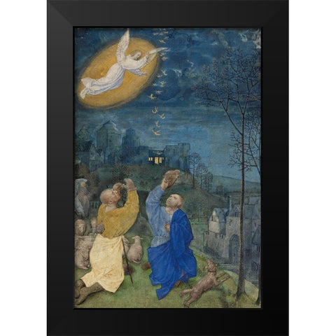 The Annunciation to the Shepherds Black Modern Wood Framed Art Print by Master of the Houghton Miniatures