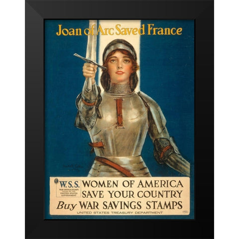 Joan of Arc Saved France--Women of America, Save Your Country, 1918 Black Modern Wood Framed Art Print by Coffin, Haskell