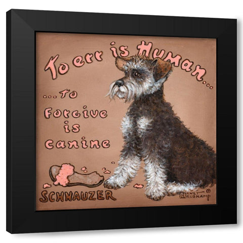 To Forgive is Canine Black Modern Wood Framed Art Print by Kruskamp, Janet