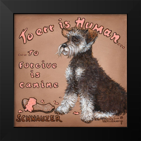 To Forgive is Canine Black Modern Wood Framed Art Print by Kruskamp, Janet