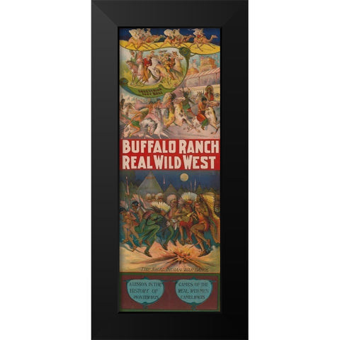 Real wild west Black Modern Wood Framed Art Print by Buffalo Ranch Show Poster