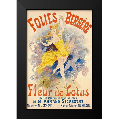 Folies BergÃ¨re,Â Fleur de Lotus Black Modern Wood Framed Art Print by Cheret, Jules