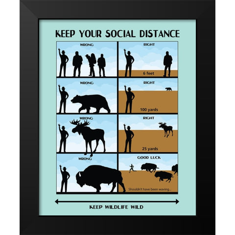 Social Distance Wildlife Safety Poster Black Modern Wood Framed Art Print by Vintage Travel Posters