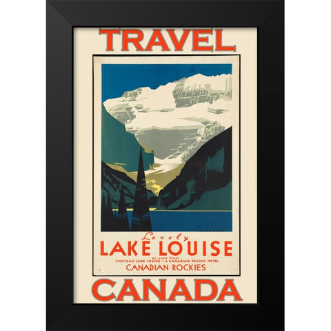 Travel Canada Lake Louise Black Modern Wood Framed Art Print by Vintage Travel Posters