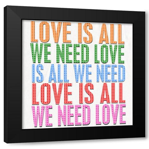Love is All Black Modern Wood Framed Art Print with Double Matting by Smith, Karen