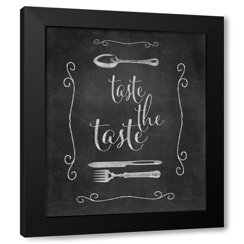 Chalkboard Taste the Taste Black Modern Wood Framed Art Print with Double Matting by Haase, Andrea