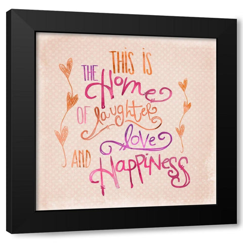 Home of Happiness Black Modern Wood Framed Art Print by Haase, Andrea