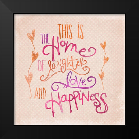 Home of Happiness Black Modern Wood Framed Art Print by Haase, Andrea