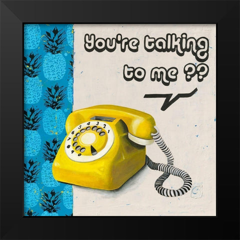 Youre talking to me?? Black Modern Wood Framed Art Print by Gouy, Chrystelle