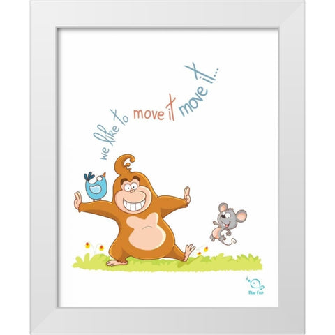 We Like to Move It White Modern Wood Framed Art Print by Blue Fish