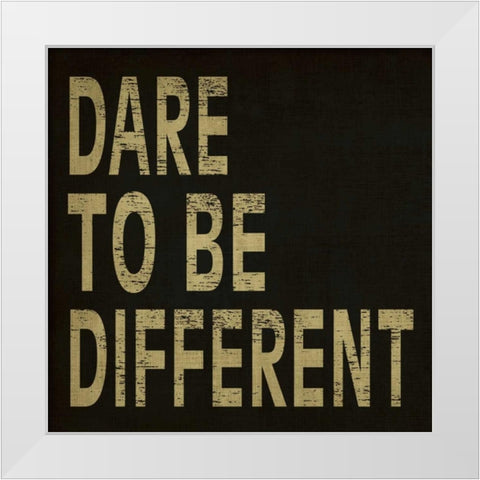 Dare to Be Different White Modern Wood Framed Art Print by Harbick, N