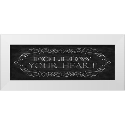 Follow Your Heart White Modern Wood Framed Art Print by Harbick, N