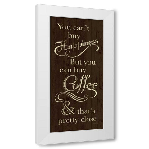 Cant Buy Happiness White Modern Wood Framed Art Print by Harbick, N.