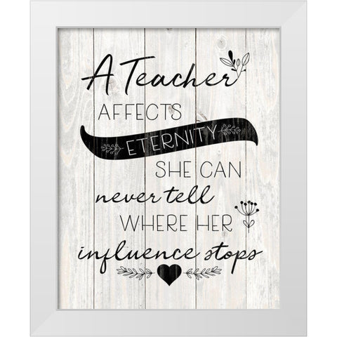 Teacher Affects White Modern Wood Framed Art Print by Harbick, N.