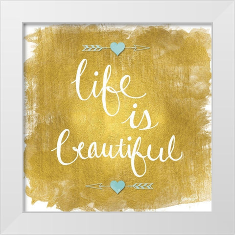Life is Beautiful White Modern Wood Framed Art Print by Harbick, N.