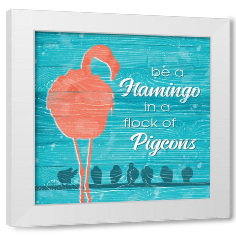 Be a Flamingo White Modern Wood Framed Art Print by Harbick, N.